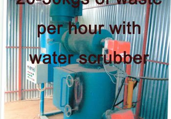 20-30kgs of waste per hour with water scrubber