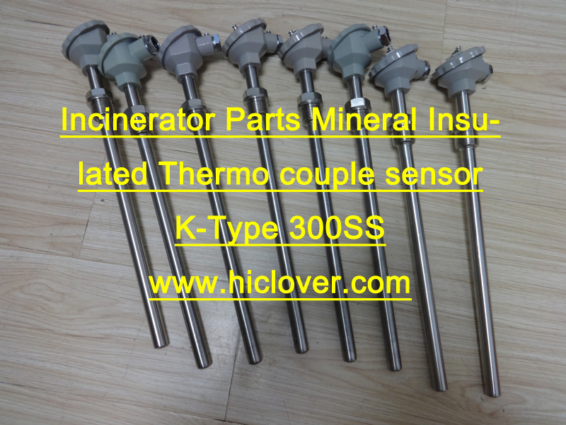 Incinerator Parts Mineral Insulated Thermo couple sensor K-Type 300SS