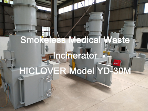 Smokeless Medical Waste Incinerator HICLOVER Model YD-30M