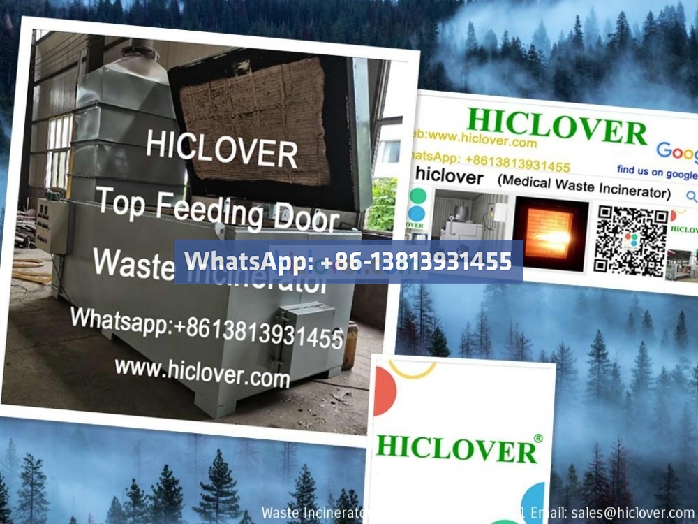 Top Feeding Door Solid Waste Incinerators HICLOVER