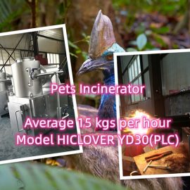 Pets Incinerator Average 15 kgs per hour Model HICLOVER YD30(PLC)