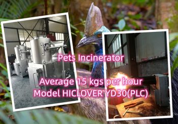 Pets Incinerator Average 15 kgs per hour Model HICLOVER YD30(PLC)
